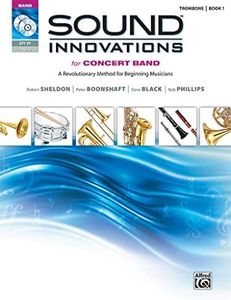 Sound Innovations for Concert Band, Bk 1: A Revolutionary Method for Beginning Musicians (Trombone), Book & Online Media