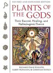 Plants of the Gods: Their Sacred, Healing, and Hallucinogenic Powers