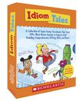 Scholastic 9780545212069 Idiom Tales