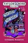 Nightfall in New York: New for 2021 -– the final book in this brilliant children’s mystery and detective series! (Taylor and Rose Secret Agents)