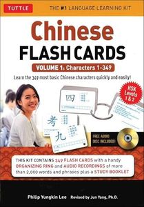 Chinese Flash Cards Kit Volume 1: HSK Levels 1 & 2 Elementary Level: Characters 1-349 (Online Audio for each word Included)