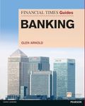 Financial Times Guide to Banking, The