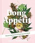 Bong Appetit: Mastering The Art Of 
