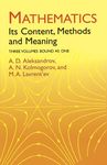 Mathematics: Its Content, Methods and Meaning (Dover Books on MaTHEMA 1.4tics)