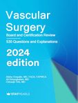 Vascular Surgery: Board and Certification Review