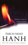 Anger: Buddhist Wisdom for Cooling the Flames