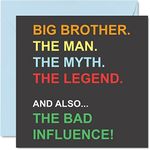 Funny Birthday Cards for Big Brother - Man Myth Legend Bad Influence - Joke Happy Birthday Card from Little Sister Bro, Banter Birthday Gifts, 145mm x 145mm Sibling Humour Greeting Cards Gift