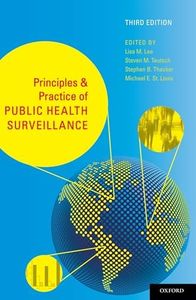 Principles and Practice of Public Health Surveillance