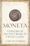 Moneta: A History of Ancient Rome i