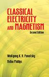 Classical Electricty and Magnetism (Dover Books on Physics)