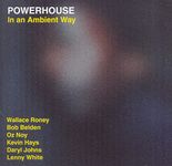 Powerhouse - In an Ambient Way