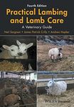 Practical Lambing and Lamb Care: A 