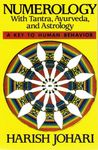 Numerology with Tantra, Ayurveda & Astrology Book | Spiritual, Occult & Vedic Numerology Guide | Harish Johari | Inner Tradition India