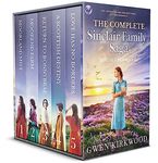 THE COMPLETE SINCLAIR FAMILY SAGA BOX SET BOOKS 1–5 five page-turning historical romances (Historical saga fiction box sets)