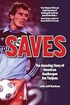 Saves: The Amazing Story of America