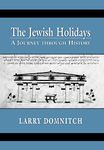 The Jewish Holidays: A Journey through History