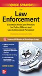 Quick Spanish for Law Enforcement, Premium Second Edition: Essential Words and Phrases for Law Enforcement Personnel (NTC FOREIGN LANGUAGE)