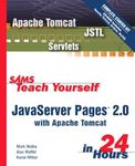 Sams Teach Yourself JavaServer Pages 2.0 with Apache Tomcat in 24 Hours, Complete Starter Kit