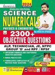 Science Numericals Physics and Chemistry 2300+ Objective Questions Railway Group D, NTPC, ALP, Technician, JE and also Useful for Other Equivalent Examinations (English Medium) (4956)