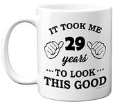 Stuff4 29th Birthday Gifts for Men Women, Birthday Mug for 29 Year Old, It Took Me 29 Years to Look This Good Mug - 11oz Ceramic Dishwasher Safe Mugs - for His or Her Special Day, Made in The UK