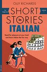 Short Stories in Italian for Beginners: Read for pleasure at your level, expand your vocabulary and learn Italian the fun way! (Readers Vol. 1) (Italian Edition)