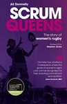 Scrum Queens: (Shortlisted for the Sunday Times Sports Book Awards 2023)