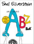 Uncle Shelby’s ABZ Book: A Primer for Adults Only