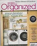 Better Homes & Gardens Secrets of Getting Organized Magazine Early Spring 2021