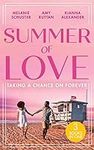 Summer Of Love: Taking A Chance On 