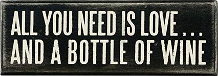 Primitives by Kathy 18066 Box Sign, 7" x 2.5", All You Need... is a Bottle of Wine