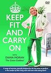 Keep Fit and Carry On with Diana Mo