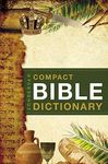 Zondervan's Compact Bible Dictionar