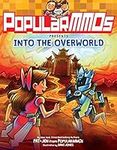 PopularMMOs Presents Into the Overw