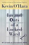 Ins and Outs of a Locked Ward: My 3