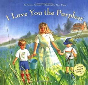 I Love You the Purplest: (I Love Baby Books, Mother's Love Book, Baby Books about Loving Life)