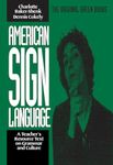 American Sign Language Green Books, A Teacher's Resource Text on Grammar and Culture