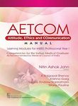 AETCOM ATTITUDE ETHICS AND COMMUNICATION MANUAL (PB 2020) [Paperback] JOHN N.A.