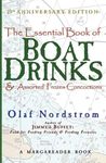 The Essential Book of Boat Drinks & Assorted Frozen Concoctions: 25th Anniversary Edition