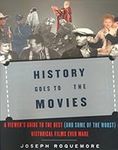 History Goes to the Movies: A Viewe