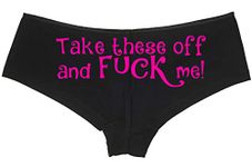 Knaughty Knickers Take These Off and Me Sexy Slutty Underwear Black Panties, Hot Pink, Medium