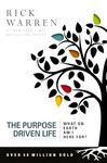 Purpose Driven Life: What on Earth Am I Here For?