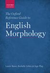 The Oxford Reference Guide to English Morphology