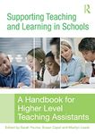 Supporting Teaching and Learning in Schools: A Handbook for Higher Level Teaching Assistants