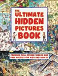 The Ultimate Hidden Pictures Book: Large Full Spread Search and Find Puzzles for Kids and Adults in Vibrant Color!