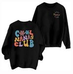 EGELEXY Grandma Sweatshirt Cool Nana Shirt Women Nana Club Shirts Blessed Nana Pullover Shirt Nana Long Sleeve Tops, Grey, X-Large