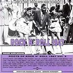 Roots of Rock N' Roll - 1947, Vol. 