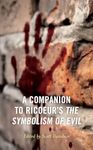 A Companion to Ricoeur's The Symbolism of Evil