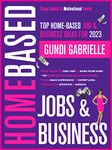 Top Home-Based Job & Business Ideas for 2025!: Best Places to Find Work at Home Jobs grouped by Interests & Hobbies - Basic to Expert Level (Passive Income Freedom Series)