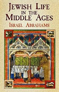 Jewish Life in the Middle Ages (Jewish, Judaism)