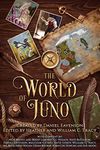 The World of Juno: A secondary world history and anthology